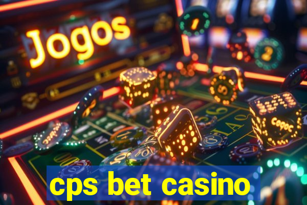 cps bet casino